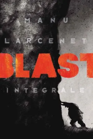 Blast - Edizione Integrale