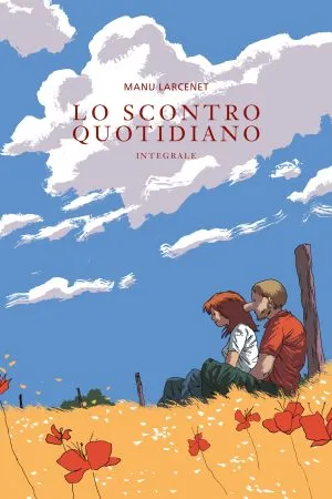 Lo scontro quotidiano INTEGRALE CON STAMPA NUMERATA