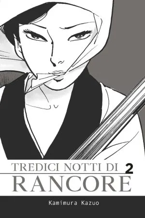 Tredici notti di rancore - Volume 2