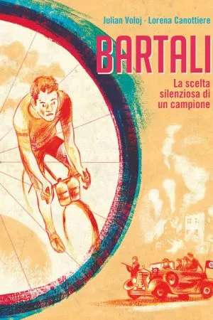 Bartali - La scelta silenziosa di un campione