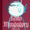 Gatto Mondadory - Trilogia della valle Scrivia (Edizione integrale)