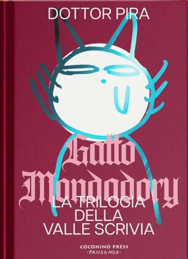 Gatto Mondadory - Trilogia della valle Scrivia (Edizione integrale)