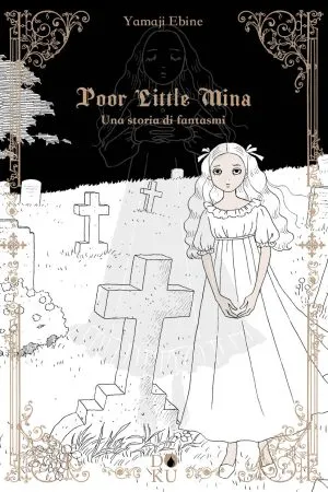 Poor Little Mina - Una storia di fantasmi