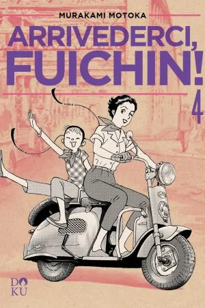 Arrivederci, Fuichin! vol. 4
