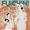 Arrivederci, Fuichin! vol. 5