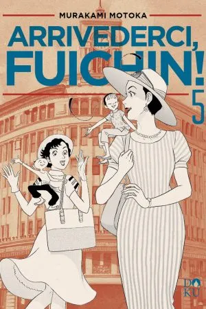 Arrivederci, Fuichin! vol. 5
