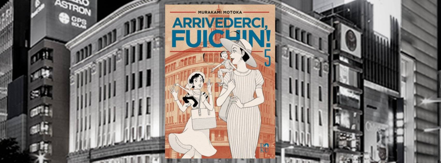 Arrivederci Fuichin!